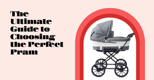 The Ultimate Guide to Choosing the Perfect Pram: Features, Accessories, and More
